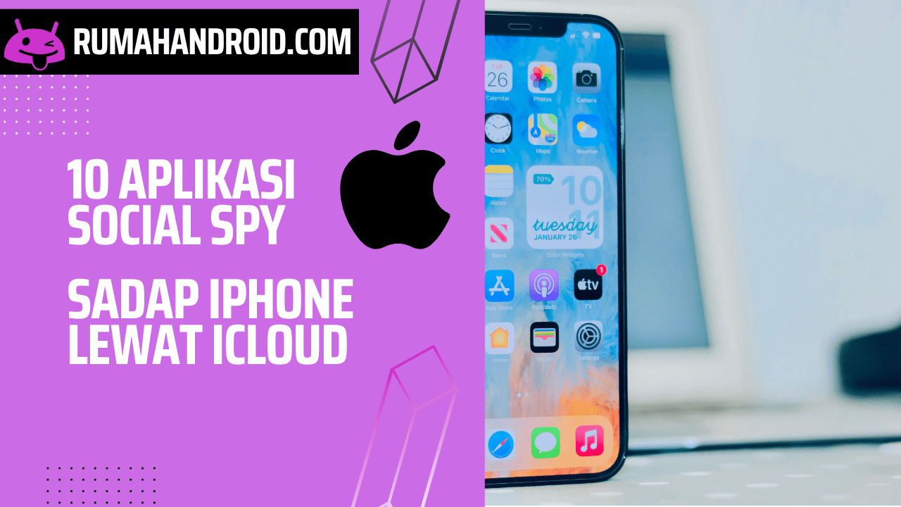 9 Aplikasi Sadap iPhone Tanpa Sentuh Dengan iCloud